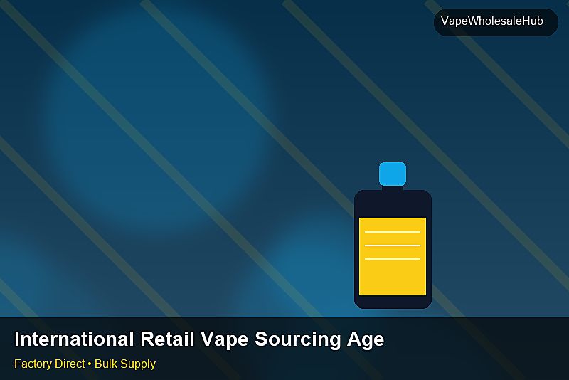 International Retail Vape Sourcing Agent — International Retail Vape Sourcing Agent: Customs Documentation | 2026 Edition photo 2